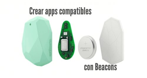 Crear apps móviles compatibles con Beacons