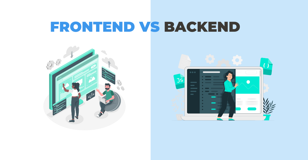 Frontend y Backend: ¿qué son y en qué se diferencian?