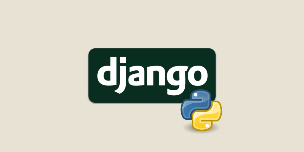 ¿Que es Django? Descubre sus caracteristicas